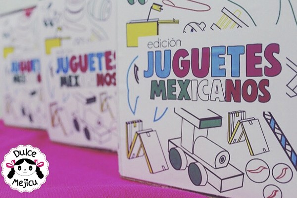 DULCE MEJICU EDICIÓN JUGUETES MEXICANOS